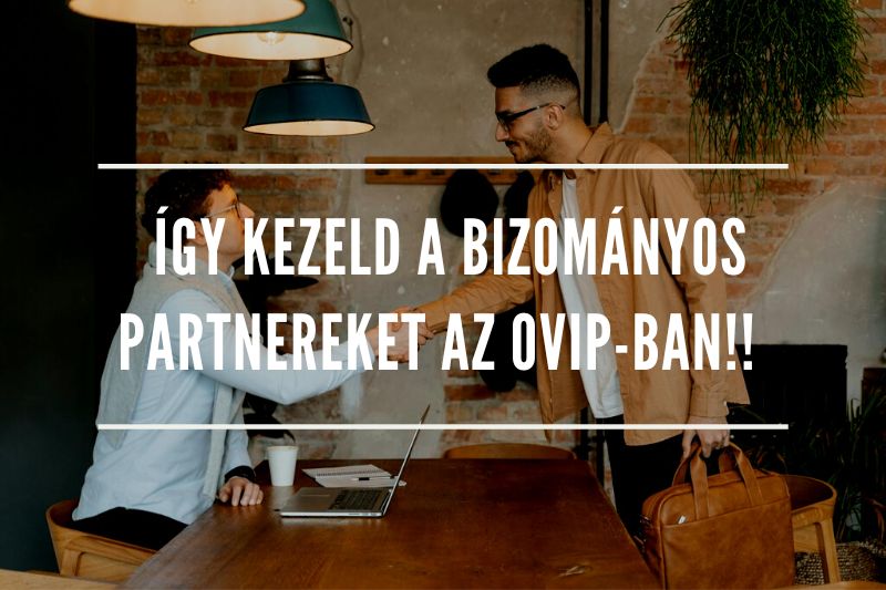 Így kezeld a bizományos partnereket az OVIP-ban!