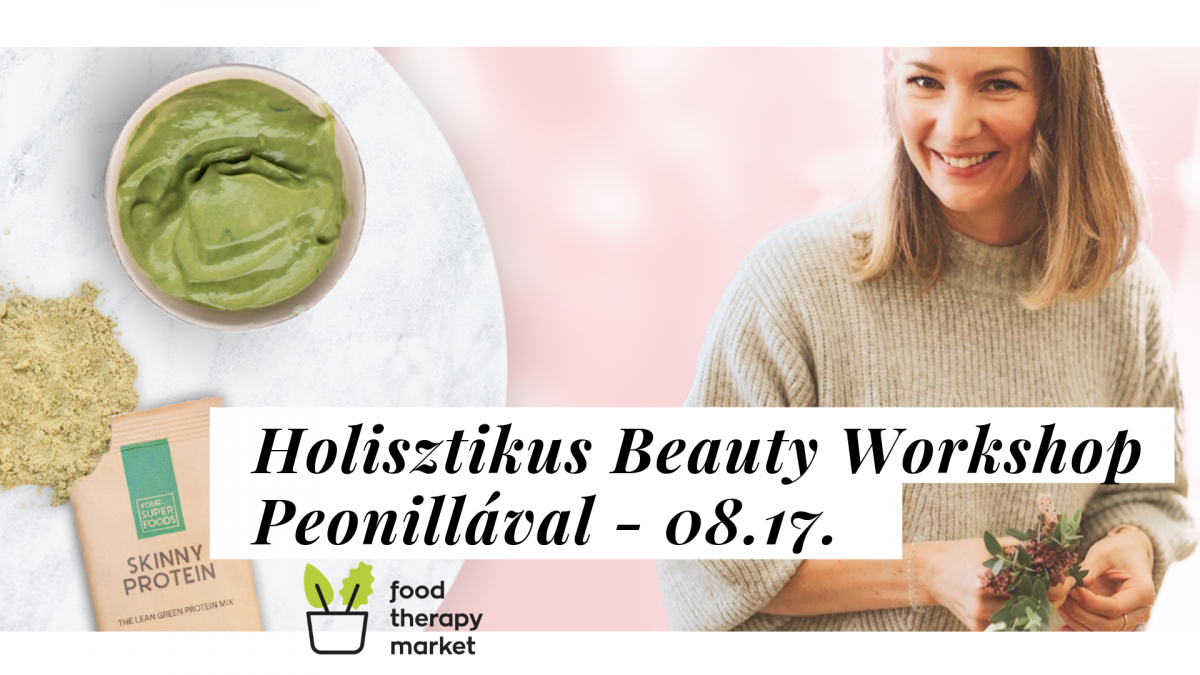 Holisztikus Beauty Workshop Peonillával - earlybird!