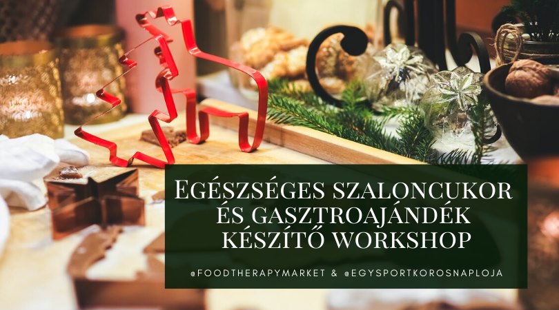 Egészséges szaloncukor és gasztroajándék készítő workshop